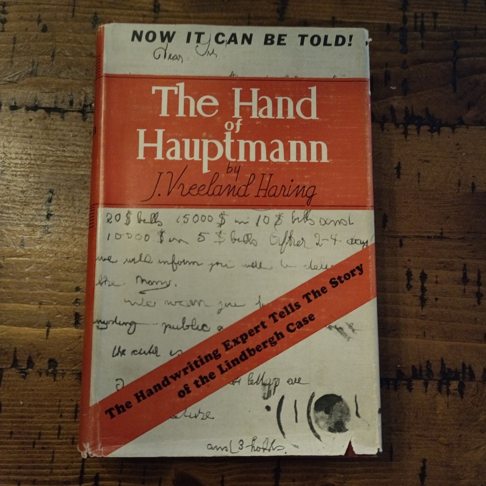 1937 The Hand of Hauptmann J Vreeland Haring Lindbergh Case Handwriting Analysis